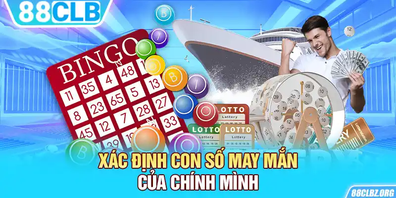 Xác định con số may mắn của chính mình