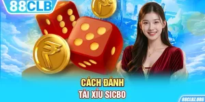 Cách Đánh Tài Xỉu Sicbo Trăm Trận Trăm Thắng Cho Game Thủ