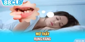 Mơ Thấy Rụng Răng - Tìm Hiểu Những Con Số May Mắn Liên Quan